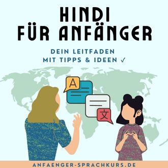 Hindi für Anfänger - Dein Leitfaden mit Tipps und Ideen