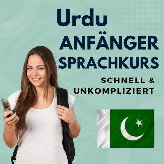 Urdu Anfänger Sprachurs - schnell und unkompliziert